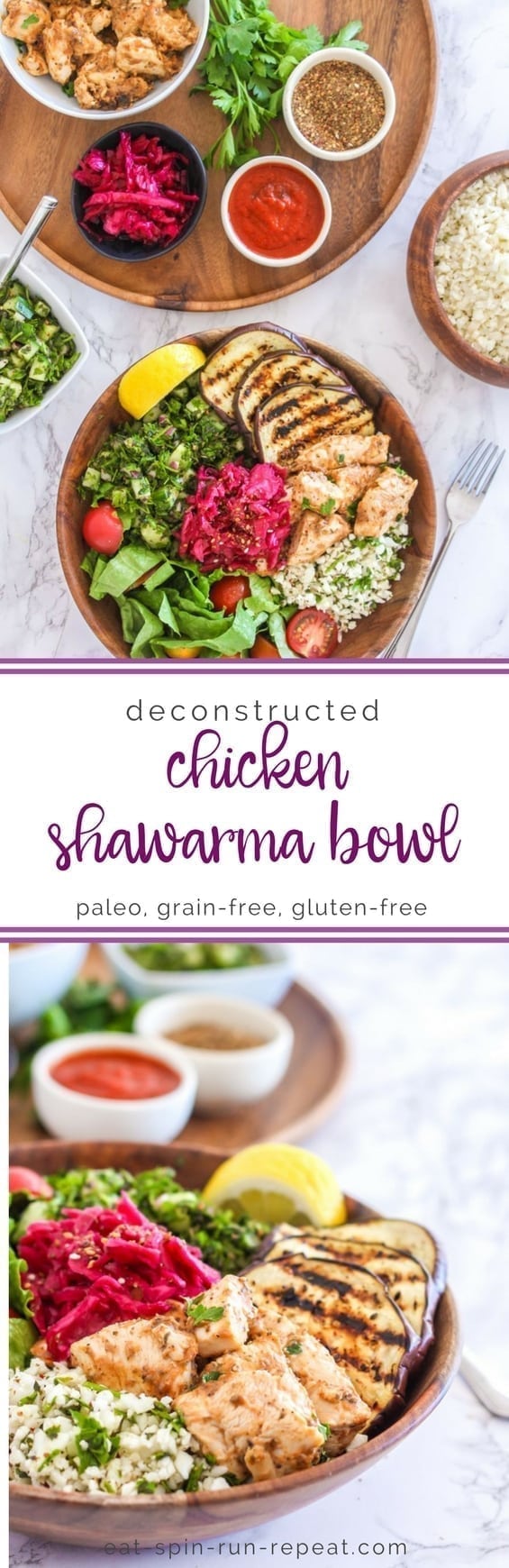 Chicken Shawarma Bowls - paleo, grain-free and gluten-free || Eat Spin Run Repeat