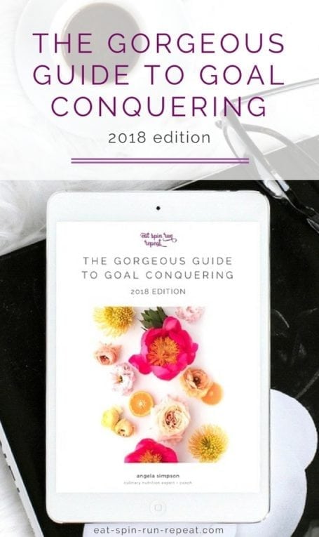 The Gorgeous Guide to Goal Conquering 2018: The workbook-style tool you need to get clear on your vision, set meaningful goals, and create an action plan to bring them to life. || Download at eat-spin-run-repeat.com || Eat Spin Run Repeat || #goals #goalsetting