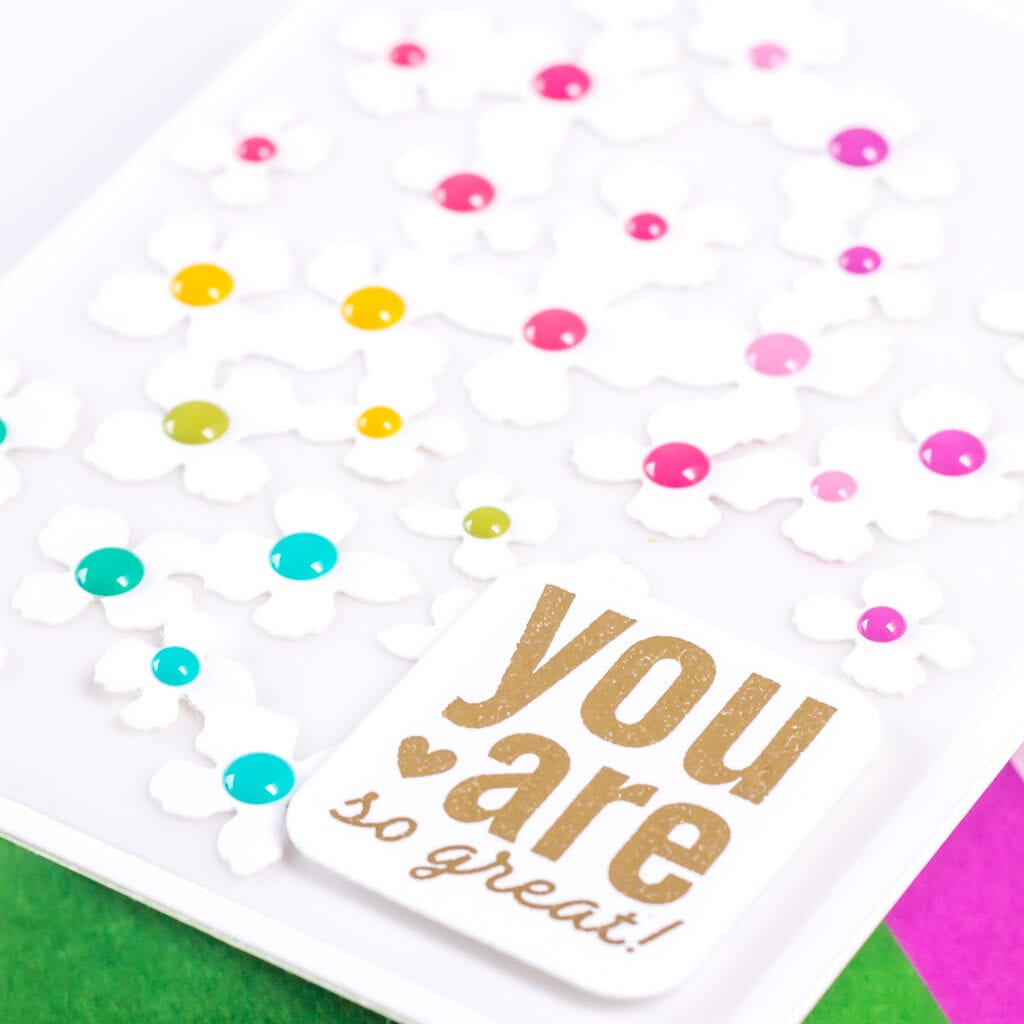 You Are So Great - featuring The Stamp Market Ready to Bloom Cover Die